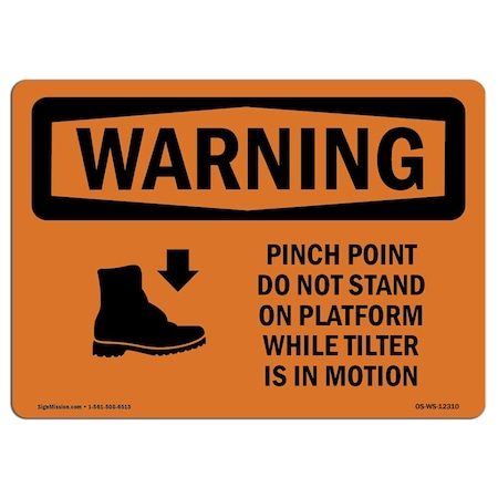 OSHA WARNING Sign, Pinch Point Do Not Stand On W/ Symbol, 24in X 18in Decal